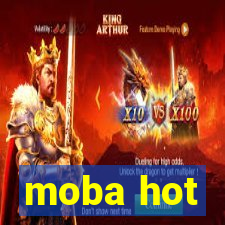 moba hot